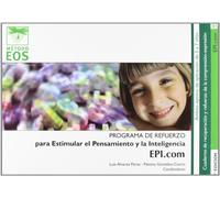 Epi.Com Prog. para estimular el Pensamie: Programa de Estimulación del Pensamiento y la Inteligencia: 95 (Método EOS)