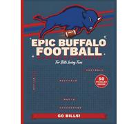 Epic Buffalo Football Wordsearch Puzzles For Bills Loving Fans: 50 NFL Themed Brain Teasers For Children, Teens, Adults & Seniors