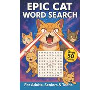 EPIC CAT WORD SEARCH: Cat Lover’s Easy-to-Read Word Search Puzzle Book | 110 Pages with Over 50 Relaxing Puzzles for Adults, Seniors & Teens