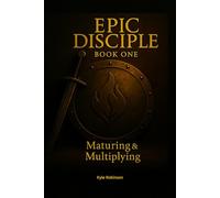 Epic Disciple: Book One: The Call