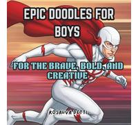 Epic Doodles For Boys: Coloring Book For Boys