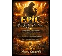 EPiC: Elvis Presley in Concert (2026): The Definitive Review of the King’s Most Powerful Live Performances | Baz Luhrmann’s Archival Masterpiece | Legacy, Music, and Cultural Impact