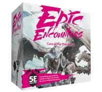 Epic Encounters - Cave of The Manticore