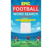Epic Football Word Search Puzzles and More: 135+ Puzzles, Fun Trivia, For Kids and Adults, Bonus Games & More