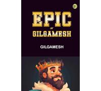 Epic of Gilgamesh
