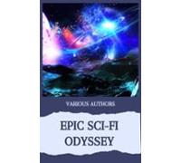 Epic Sci-fi Odyssey (ebook)