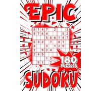 EPIC SUDOKU | 180 PUZZLES: Travel Friendly Sudoku Puzzle Book for Kids and Adults