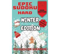 Epic Sudoku Hard - Winter Edition: 160 Hard Sudokus - Fun and Relaxation for long Winter days and evenings, ideal for Adults, Senior and Teens and for Relaxation and to keep the Brain busy