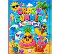EPIC SUMMER COLORING BOOK: more of 100 pages, animals, beach, sun, funny and more for kids (4-7) (epic coloring book for kids)