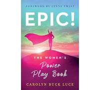EPIC!: The Women's Power Play Book