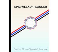 Epic Weekly Planner ,for 2 years Planning Journal: "From Vision to Victory - Week by Week" in 104 Pages.