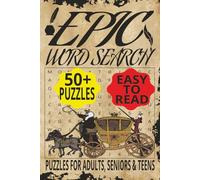 EPIC WORD SEARCH: Fun and Challenging Puzzles for Holidays, Vacations, and Perfect Gift Ideas