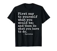 Epictetus Filosofía estoica Citas Inspiradoras del estoicismo Camiseta