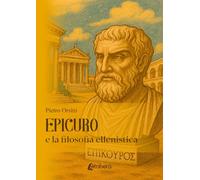 Epicuro e la filosofia ellenistica