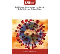 Épidémies Silencieuses : La Fièvre de la Vallée du Rift au Niger