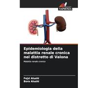 Epidemiologia della malattia renale cronica nel distretto di Valona