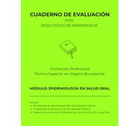 Epidemiología en salud oral (Cuadernos de evaluación Técnico Superior en Higiene Bucodental | 30 alumnos)