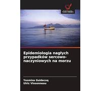 Epidemiologia naglych przypadków sercowo-naczyniowych na morzu