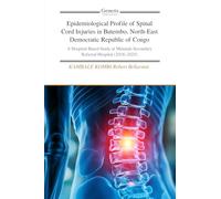 Epidemiological Profile of Spinal Cord Injuries in Butembo, North-East Democratic Republic of Congo: A Hospital-Based Study at Matanda Secondary Referral Hospital (2018-2025)