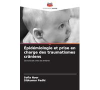 Épidémiologie et prise en charge des traumatismes crâniens: Sollicitude chez les enfants