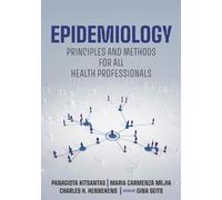 Epidemiology: Principles and Methods for All Health Professionals