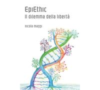 EpiEthic: Il dilemma della libertà