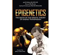 Epigenetics: The Death of the Genetic Theory of Disease Transmission