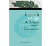 epigrafia bilingüe del occidente romano: el latin y las lenguas locale