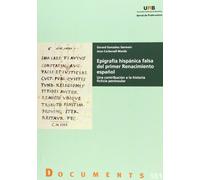 Epigrafia Hispanica Falsa Del Primer Renacimiento Español: Una Co Ntri
