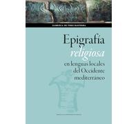 Epigrafía religiosa en lenguas locales del Occidente mediterráneo: 178 (Ciencias Sociales)