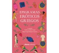 Epigramas Eroticos Griegos: Antologia Palatina (libros V Y Xii)