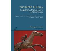 Epigrammi, frammenti e testimonianze. Testo greco a fronte (Classici greci e latini)