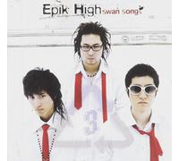 EPIK HIGH - Swan Songs (Vol. 3)