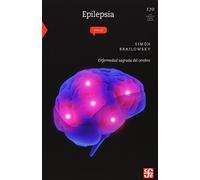 Epilepsia,enfermedad Sagrada Del Cerebro: 170 (Ciencia Para Todos)