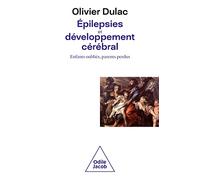 Epilépsies et développement cérébral: Enfants oubliés, parents perdus