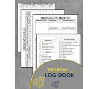 Epilepsy Log Book: Seizure Tracker , Information and Details Record Book For Children and Adults, Epilepsy Diary with Seizure Chart, ... seizure journal book, 120 Pages, 8.5x11 in