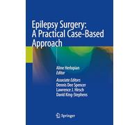 Epilepsy Surgery: A Practical Case-Based Approach