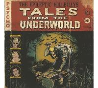 Epileptic Hillbilly's - Tales from the Underworld [Vinilo]
