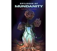 Epilogue of Mundanity: The Copper Chaser