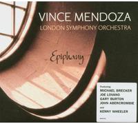 Epiphany by Vince Mendoza (2004-09-27)