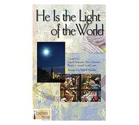 Epiphany House Publishing He Is the Light of the World SATB arranged by Russell Mauldin