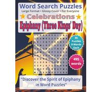 Epiphany (Three King's Day) - Word Search Puzzles: Screen-Free! Challenging Activity Book for All Ages (Word Search Celebrations)