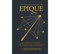 EPIQUE: The Conductor's Blueprint for Organisational Leadership Culture in an Age of Disruption
