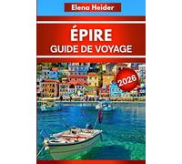 Épire Guide de voyage 2026: Un voyage à travers des paysages et des cultures anciens