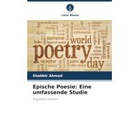 Epische Poesie: Eine umfassende Studie