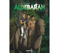 Épisode 2 (Retour sur Aldébaran, 2)