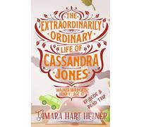 Episode 3: Road Trip: The Extraordinarily Ordinary Life of Cassandra Jones: Volume 3 (Walker Wildcats Year 1: Age 10) [Idioma Inglés]