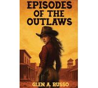 Episodes of the Outlaws