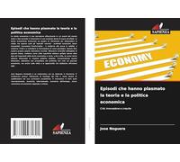 Episodi che hanno plasmato la teoria e la politica economica: Crisi, innovazione e crescita