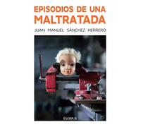 Episodios de una maltratada